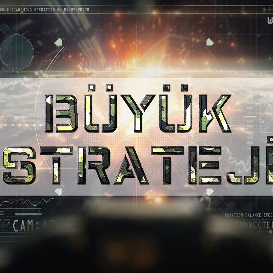 BÜYÜK STRATEJİ