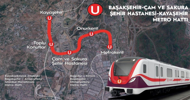 Başakşehir Çam Ve Sakura Şehir Hastanesi Kayaşehir Metro Hattı