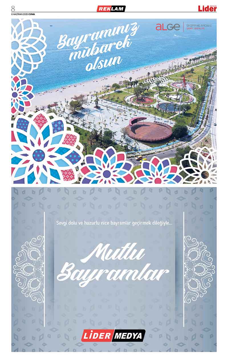 6 H A Z İ R A N 2025 L İ D E R G A Z E T E A N T A L Y A 8