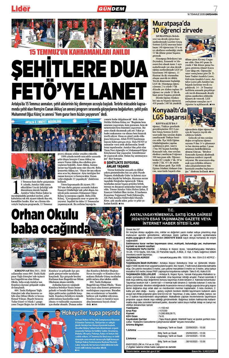 16 T E M M U Z 2025 L İ D E R G A Z E T E A N T A L Y A 7