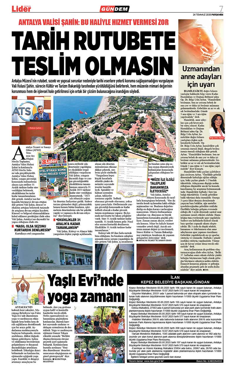 24 T E M M U Z 2025 L İ D E R G A Z E T E A N T A L Y A 7