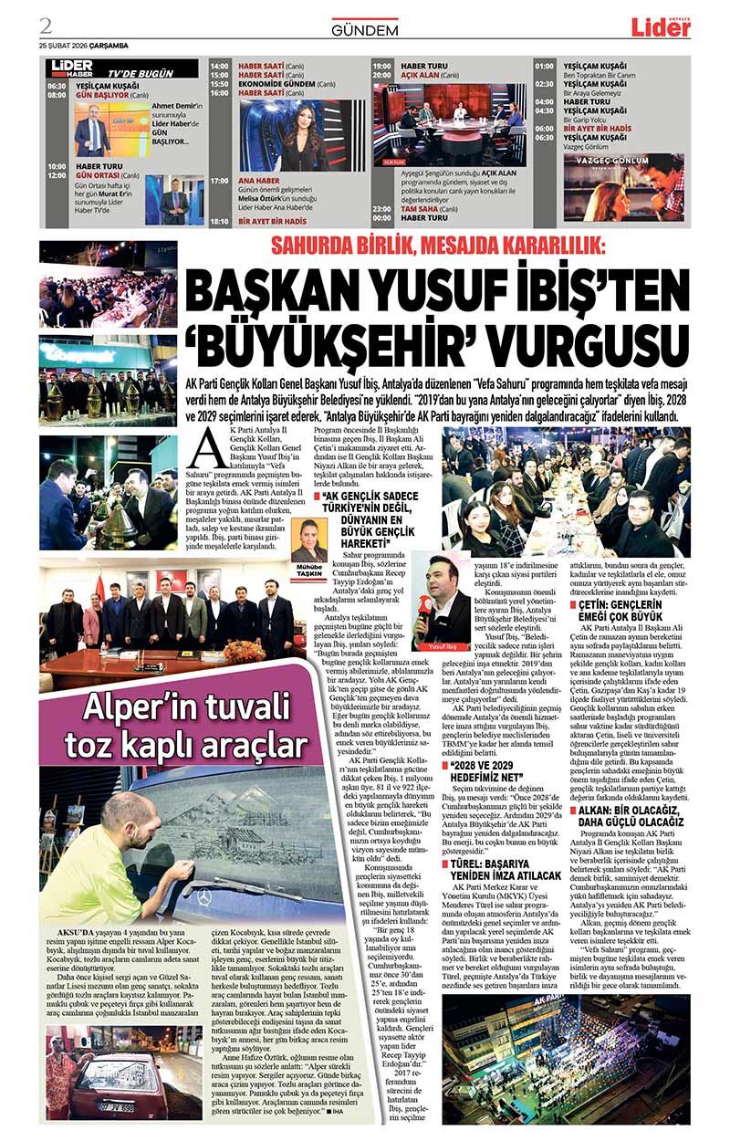 25 Ş U B A T 2026 L İ D E R G A Z E T E A N T A L Y A 2