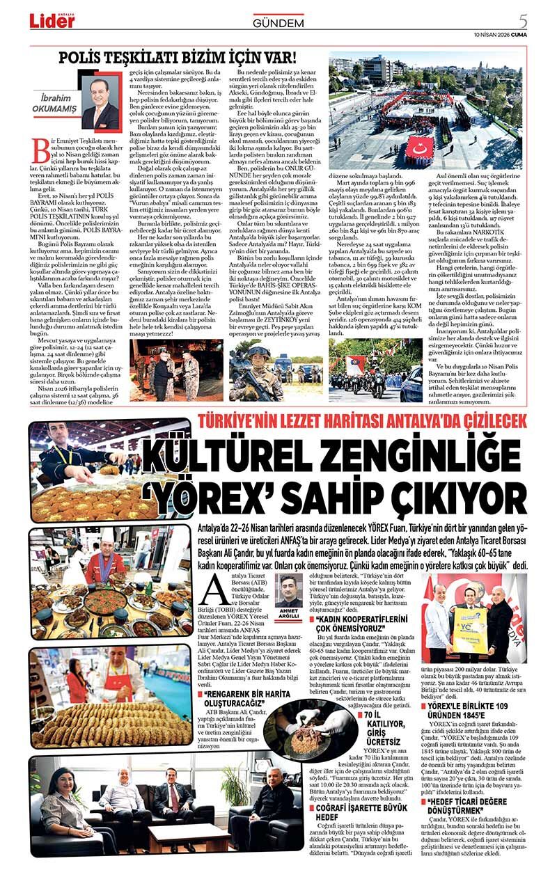 10 N İ S A N 2026 L İ D E R G A Z E T E A N T A L Y A 5