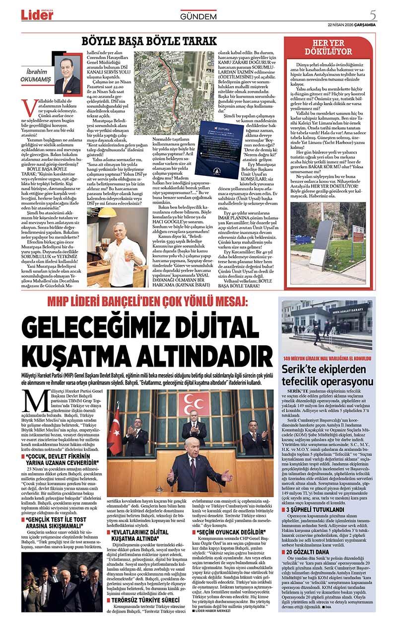 22 N İ S A N 2026 L İ D E R G A Z E T E A N T A L Y A 5