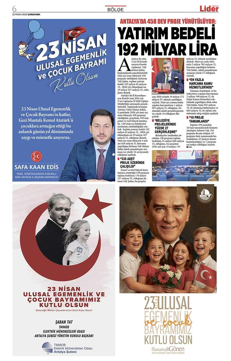 22 N İ S A N 2026 L İ D E R G A Z E T E A N T A L Y A 6