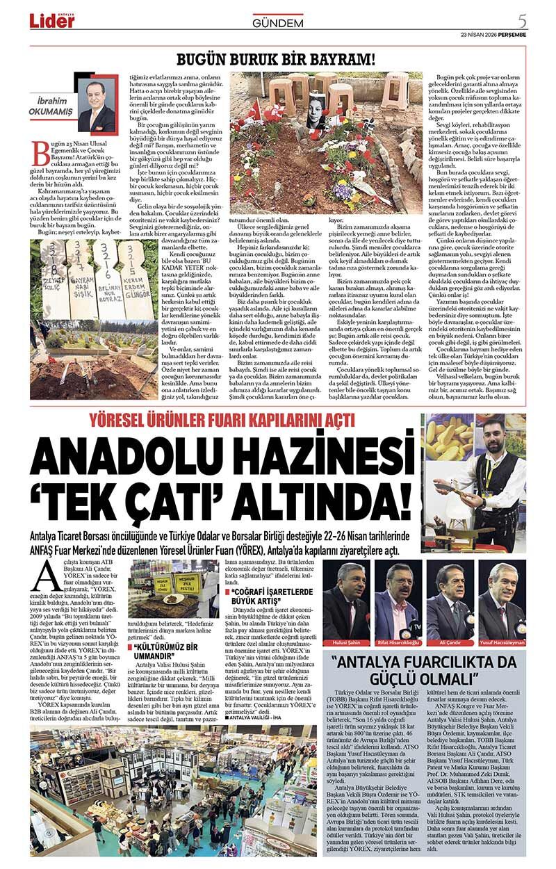 23 N İ S A N 2026 L İ D E R G A Z E T E A N T A L Y A 5