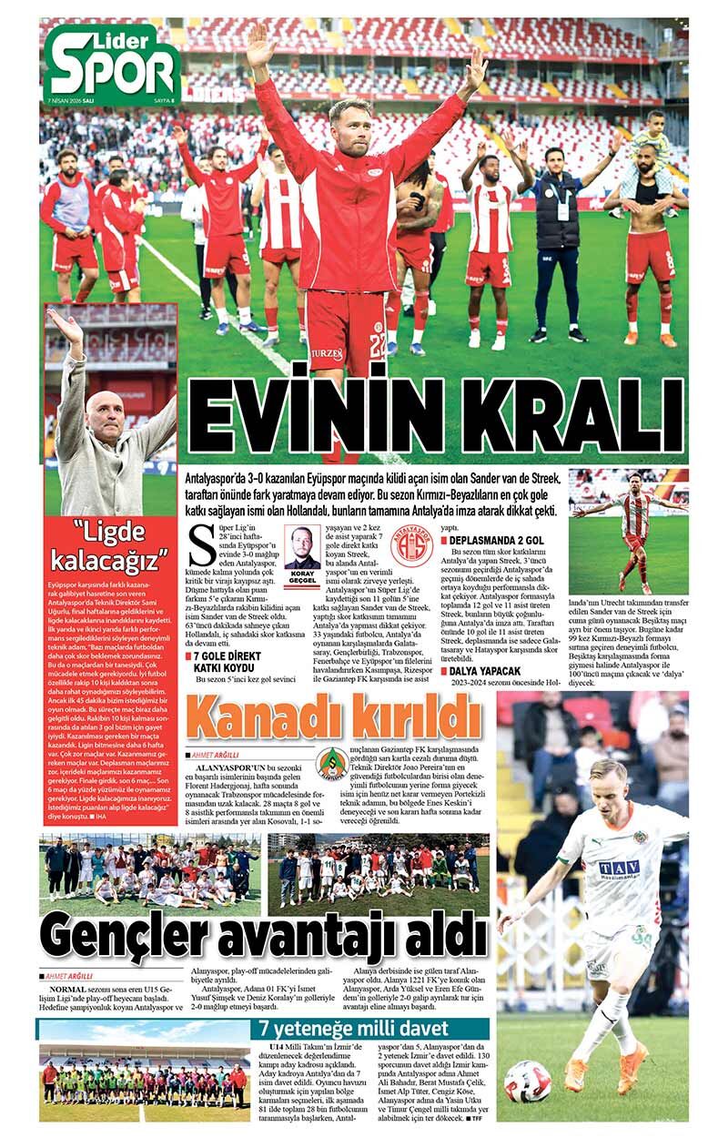 7 N İ S A N 2026 L İ D E R G A Z E T E A N T A L Y A 8