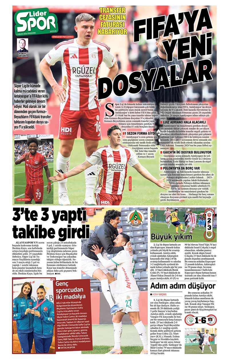 9 N İ S A N 2026 L İ D E R G A Z E T E A N T A L Y A 8