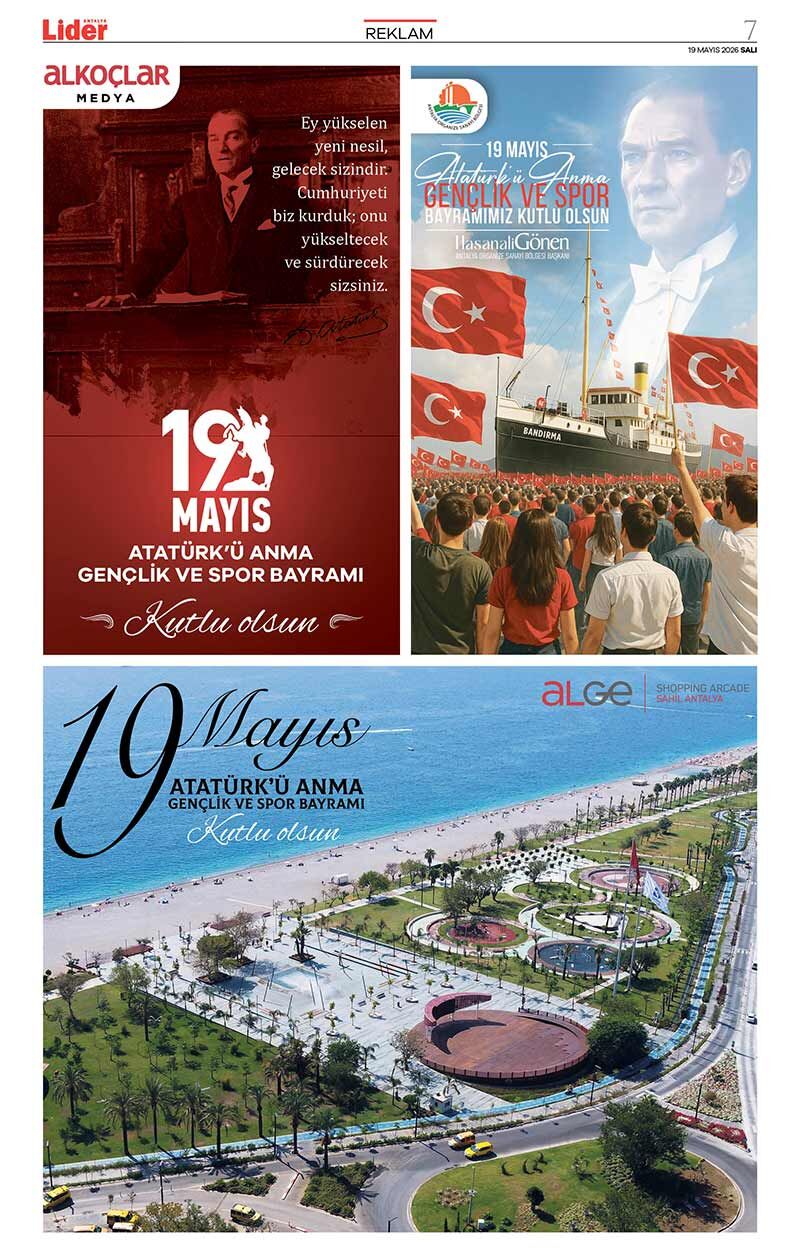 19 M A Y I S 2026 L İ D E R G A Z E T E A N T A L Y A 7