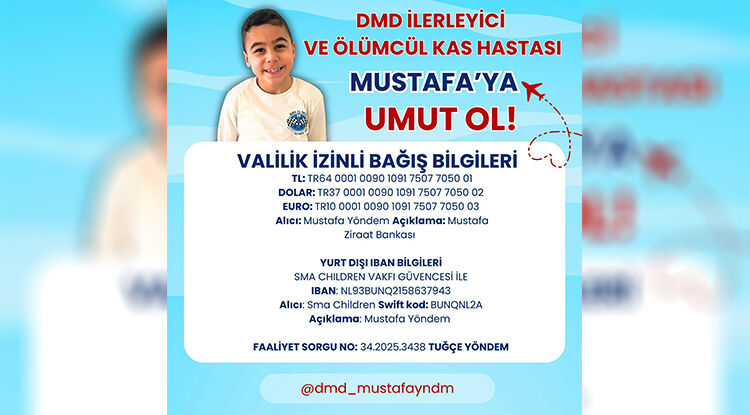 D M D Hastası Mustafa Yöndem Için Destek Çağrısı 1