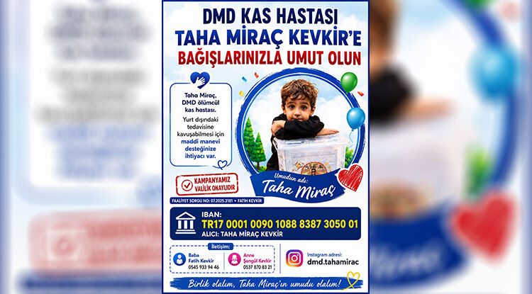 D M D Hastası Taha Miraç Için Zaman Daralıyor! 4
