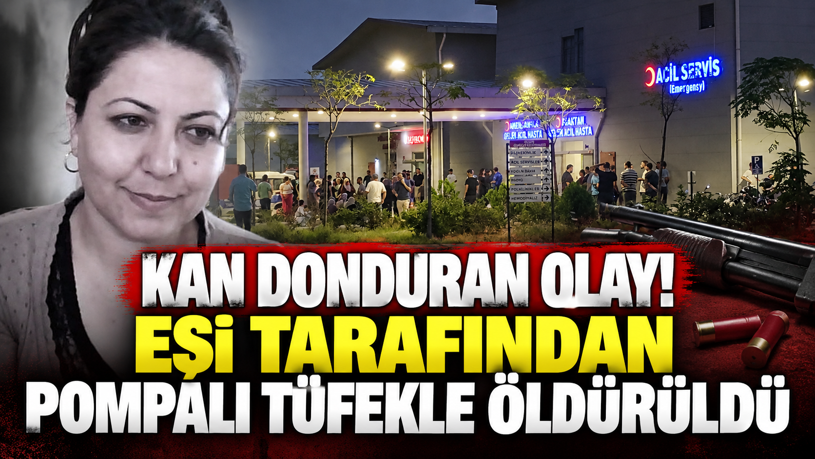 Kan donduran olay! Eşi tarafından pompalı tüfekle öldürüldü