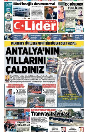 6 AĞUSTOS 2025 LİDER GAZETE ANTALYA